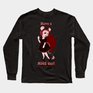 Old Cartoon Style pin up - Have a MICE day Long Sleeve T-Shirt